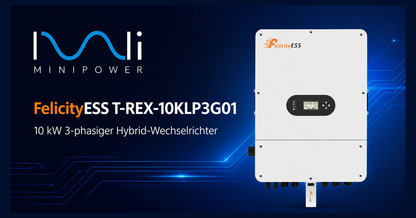 FelicityESS T-REX-10KLP3G01 10 kW 3-phasiger Niedervolt-Hybrid-Wechselrichter